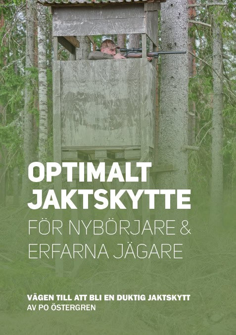 Per-Olof Östergren : Optimalt jaktskytte