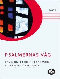 Nisser, Per Olof ; Selander, Inger ; Bernskiöld, Hans : Psalmernas väg : kommentarer till text och musik i Den svenska psalmboken. Band 1