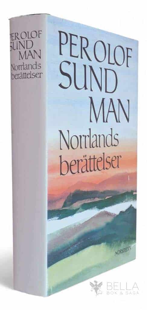 Per Olof Sundman : Norrlandsberättelser