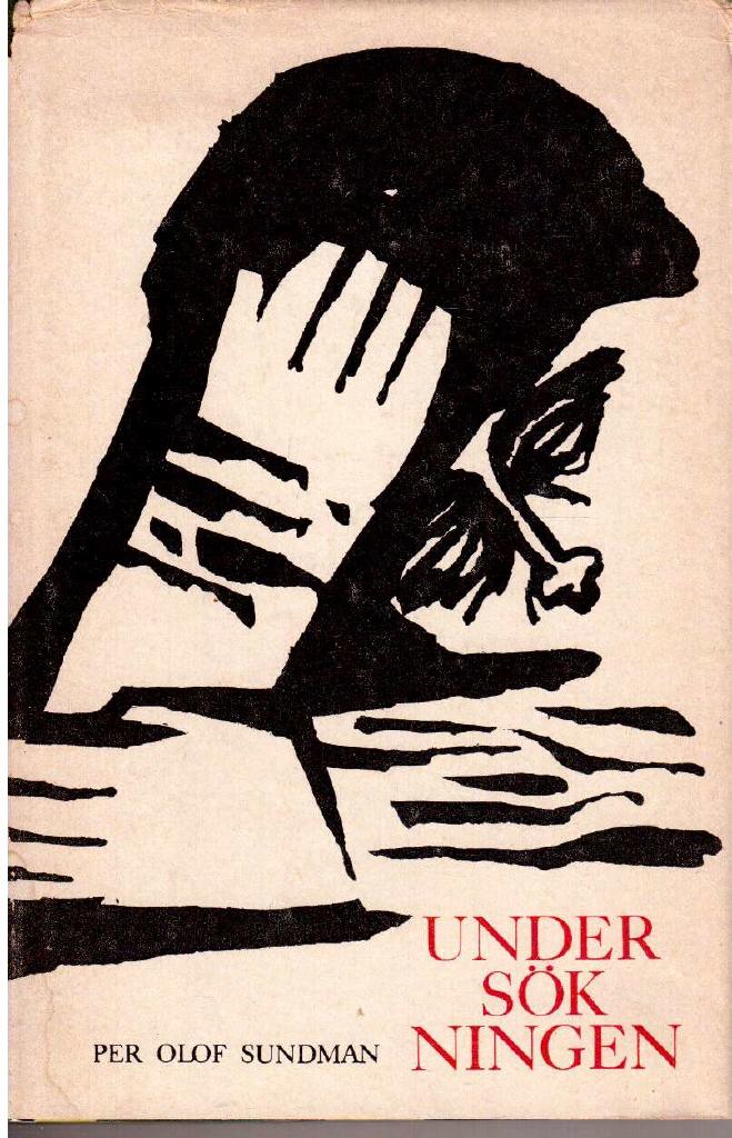 Per Olof Sundman : Undersökningen