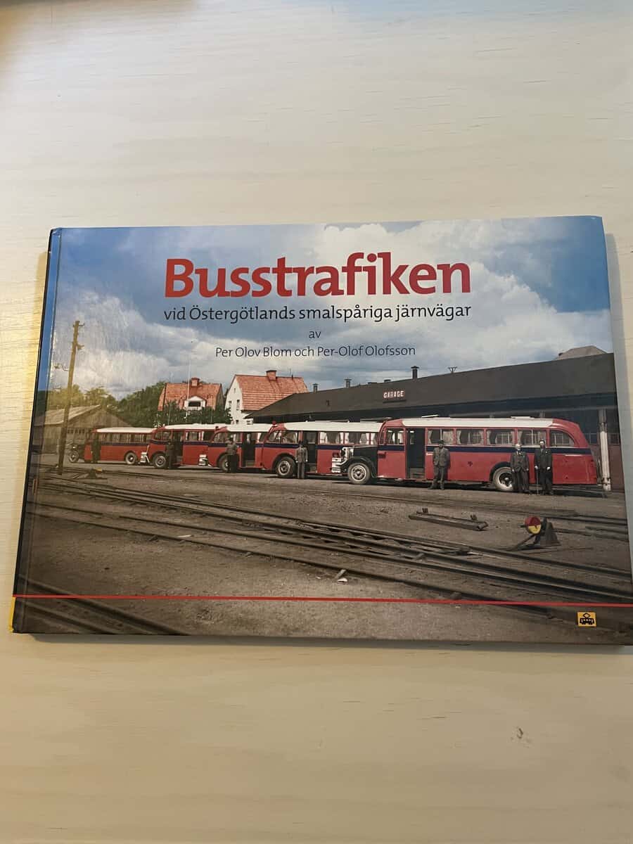 Per Olov Blom : Busstrafiken vid Östergötlands smalspåriga järnvägar