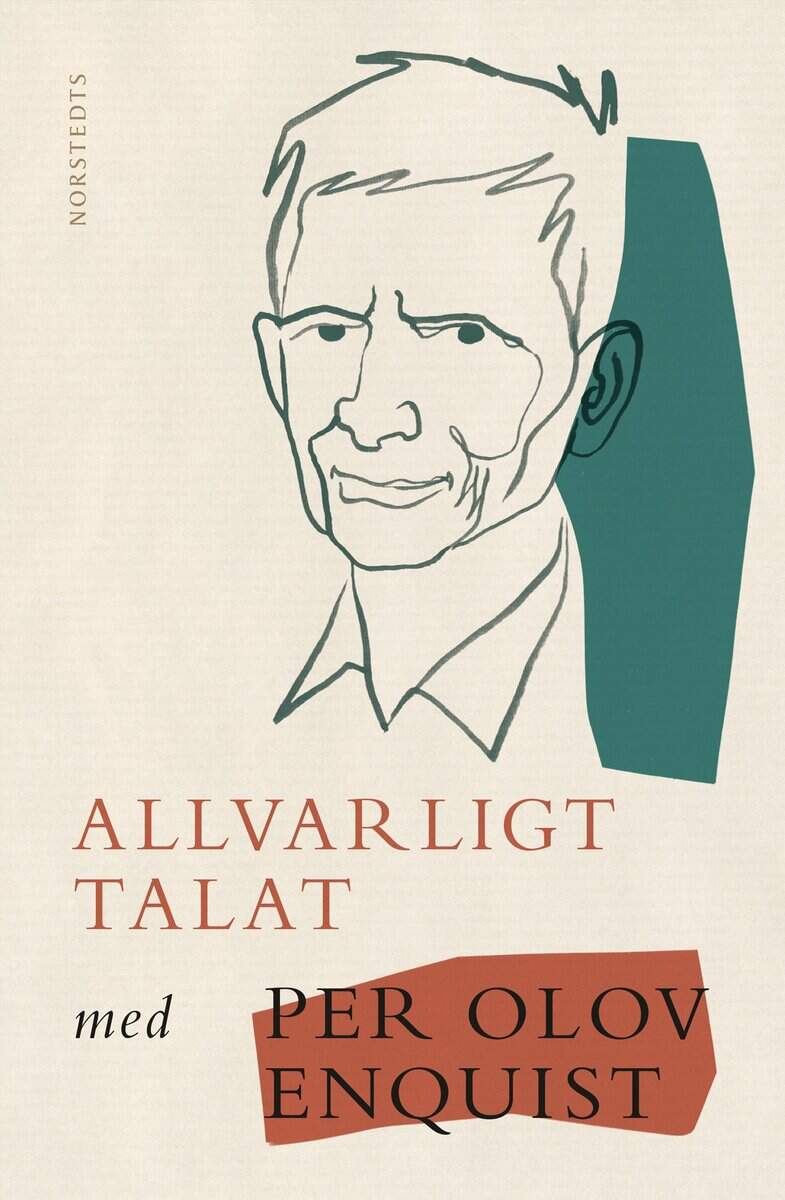 Per Olov Enquist : Allvarligt talat