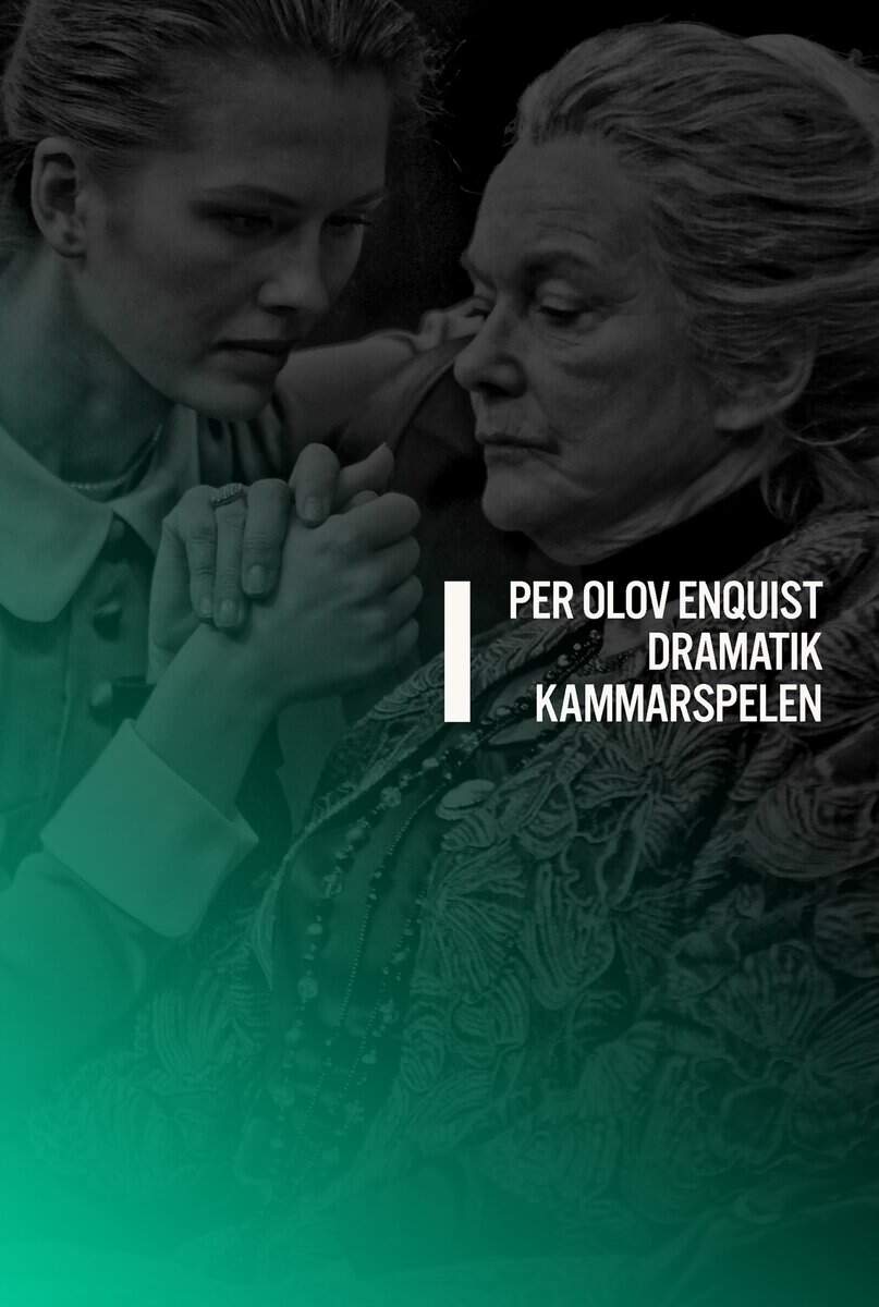 Per Olov Enquist : Dramatik I