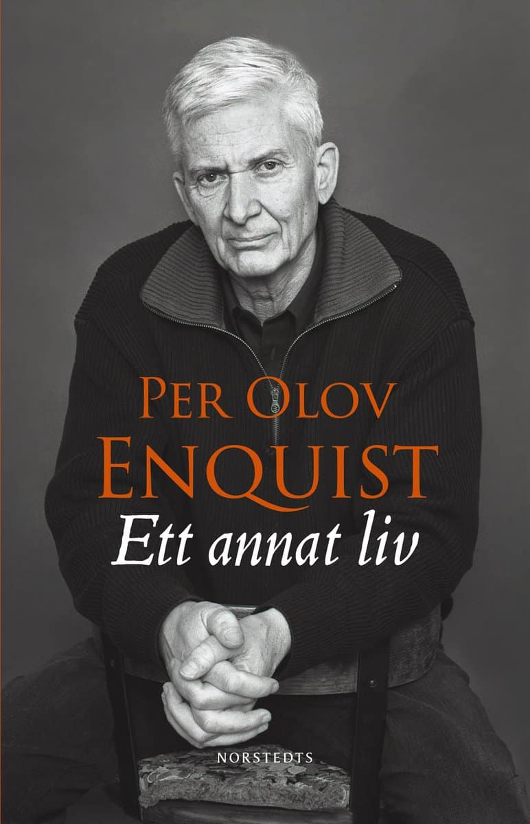 Per Olov Enquist : Ett annat liv