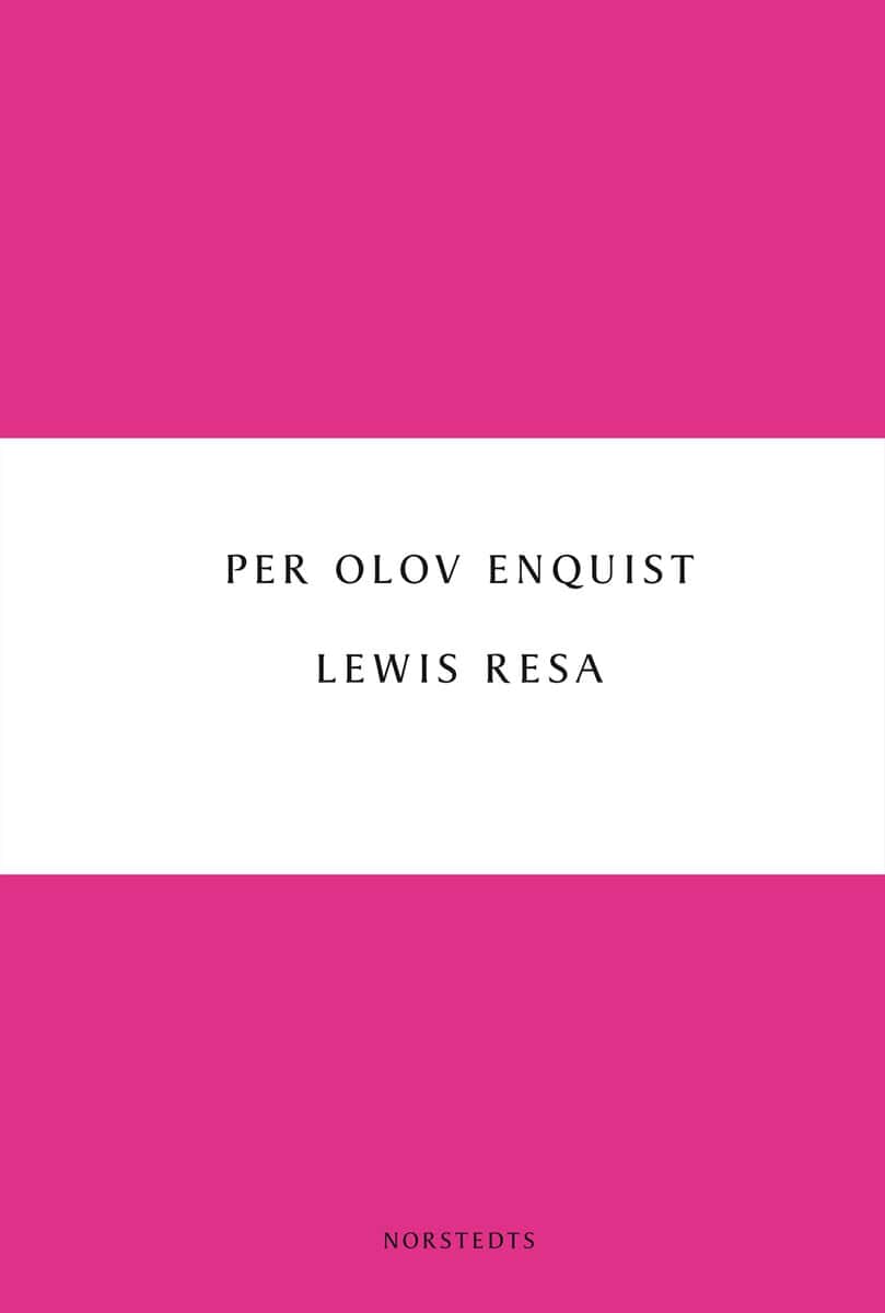 Per Olov Enquist : Lewis resa