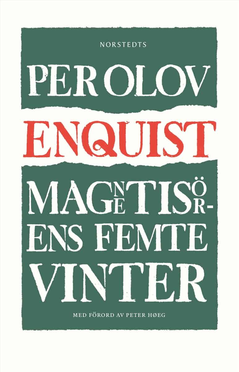 Per Olov Enquist : Magnetisörens femte vinter