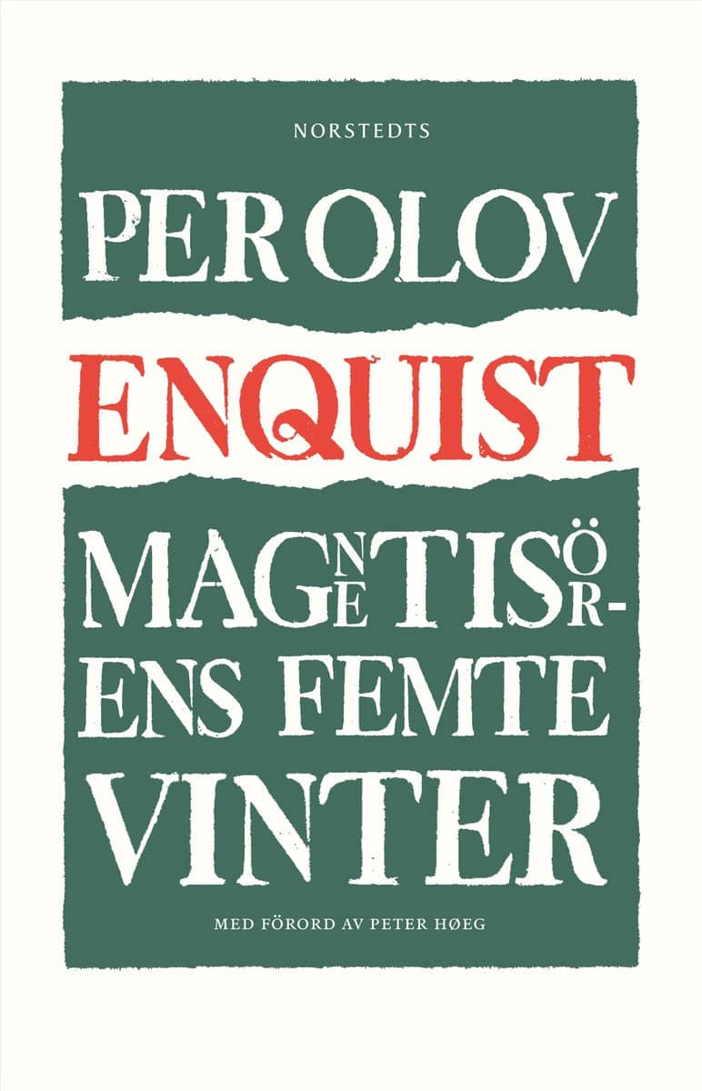 Per Olov Enquist : Magnetisörens femte vinter
