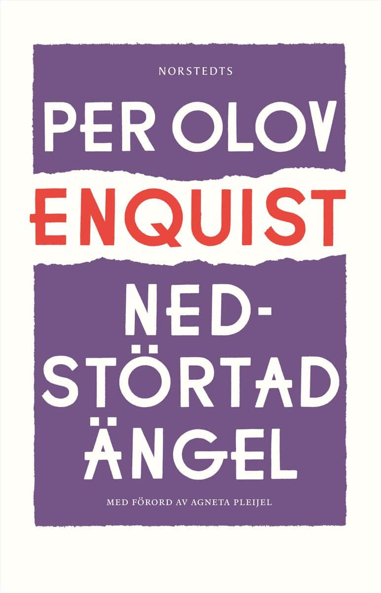 Per Olov Enquist : Nedstörtad ängel