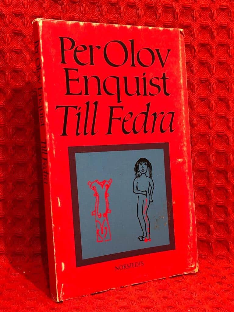 Per Olov Enquist : Till Fedra