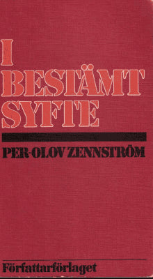 Per-Olov Zennström : I bestämt syfte