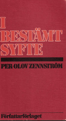 Per-Olov Zennström : I bestämt syfte