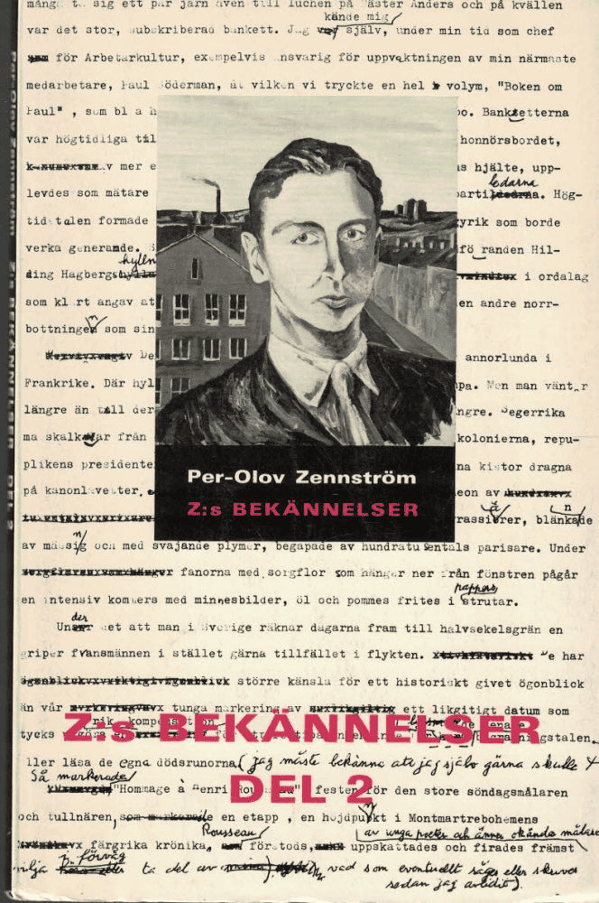 Per-Olov Zennström : Z:s bekännelser - del 2