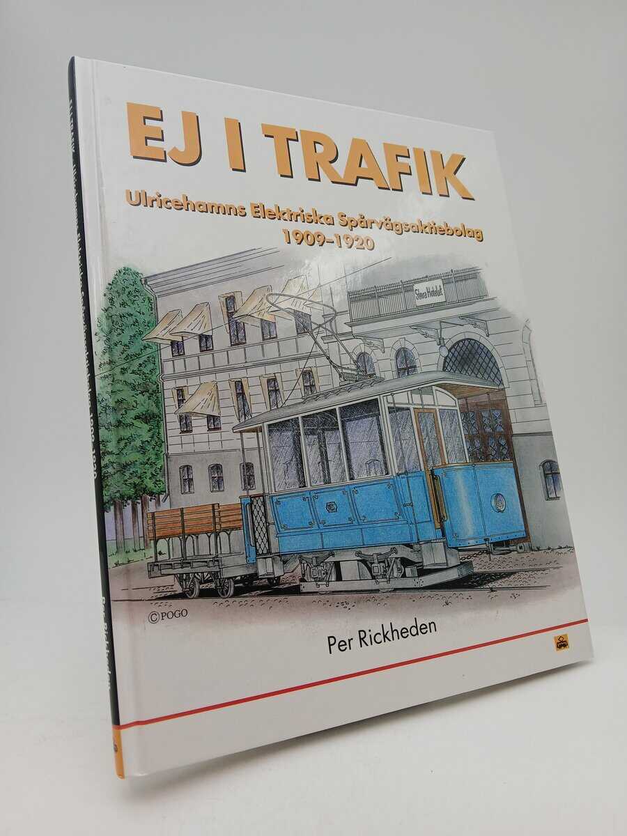 Per Rickheden : Ej i trafik