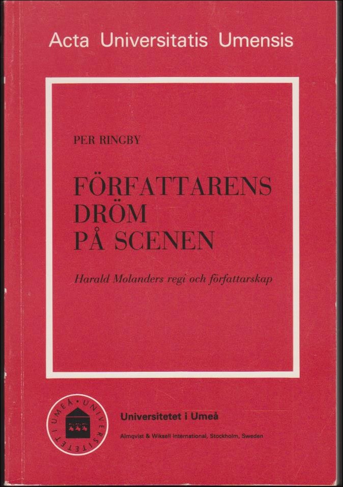 Per Ringby : Författarens dröm på scenen