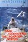Per Söderberg : Från tropikerna till roaring forties