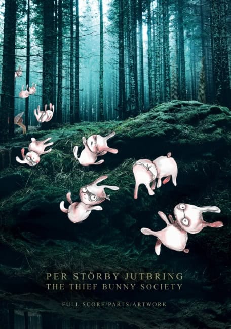 Per Störby Jutbring : The thief bunny society