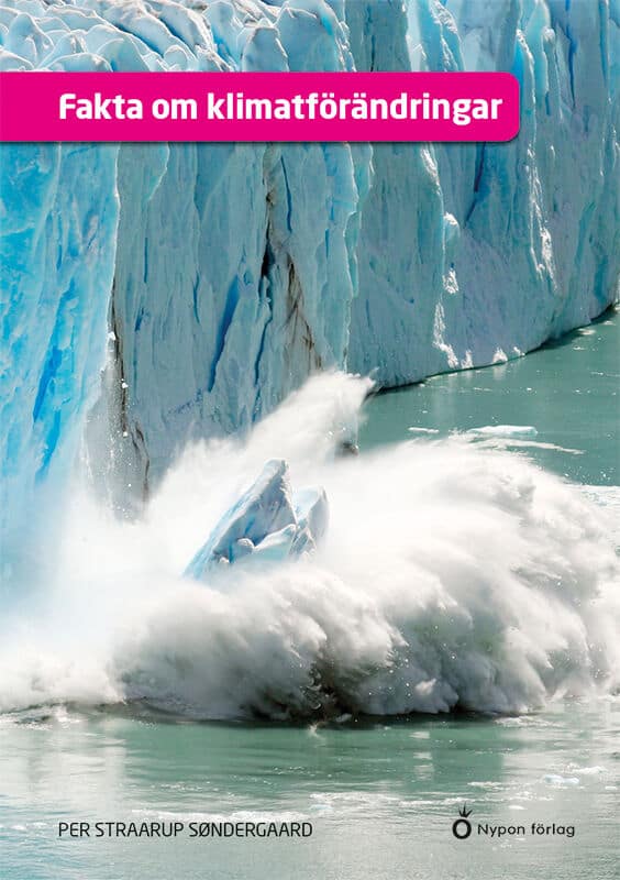 Per Straarup Søndergaard : Fakta om klimatförändringar