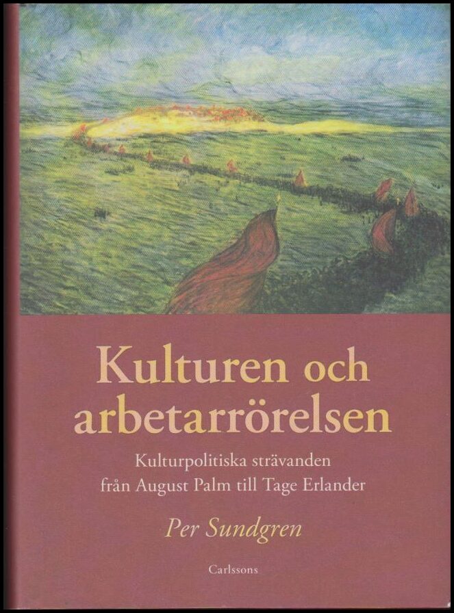 Per Sundgren : Kulturen och arbetarrörelsen