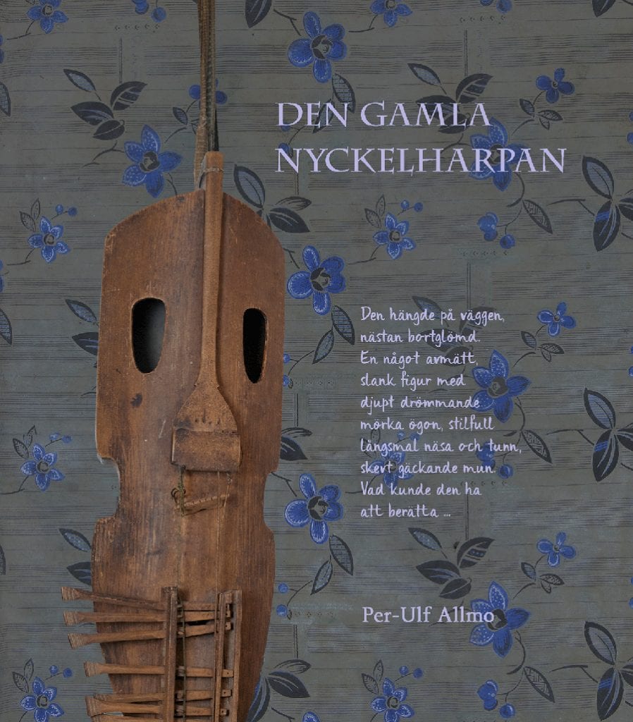 Per-Ulf Allmo : Den gamla nyckelharpan