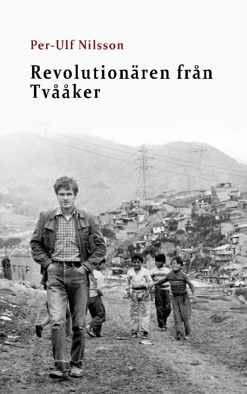 Per-Ulf Nilsson : Revolutionären från Tvååker