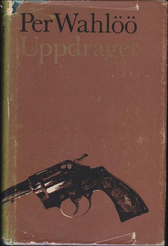 Per Wahlöö : Uppdraget