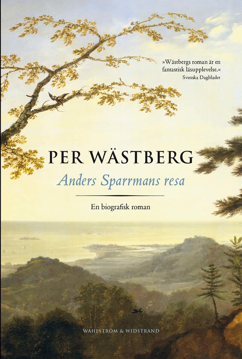 Per Wästberg : Anders Sparrmans resa