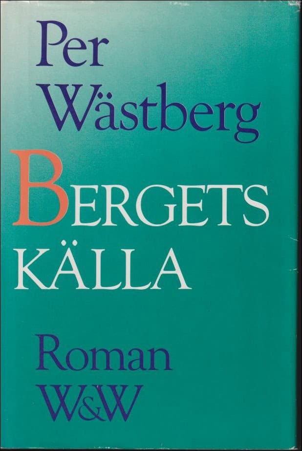 Per Wästberg : Bergets källa