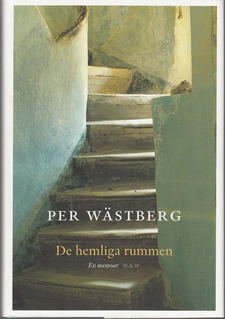 PER. WÄSTBERG : De hemliga rummen