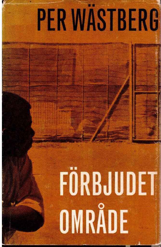 Per Wästberg : Förbjudet område