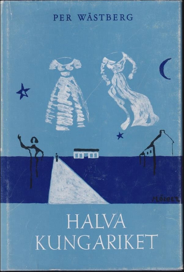 Per Wästberg : Halva kungariket