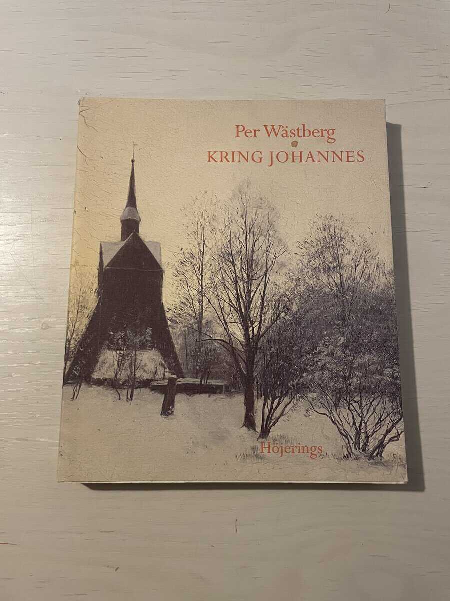 Per Wästberg : Kring Johannes
