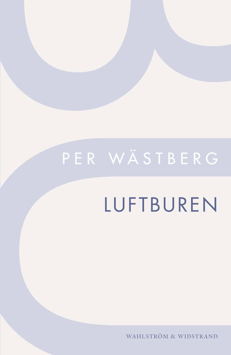 Per Wästberg : Luftburen