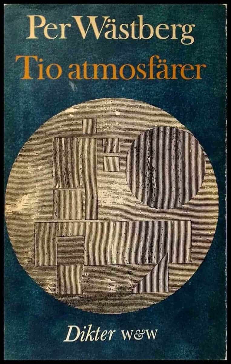 Per Wästberg : Tio atmosfärer