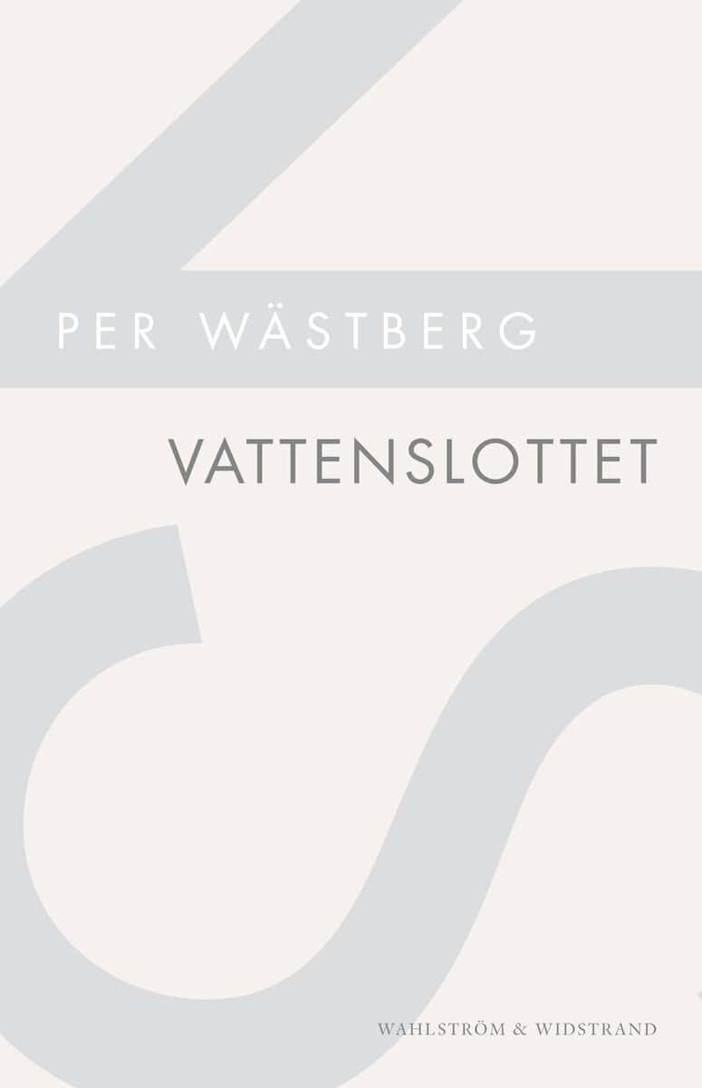 Per Wästberg : Vattenslottet