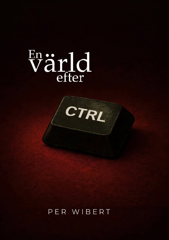 Per Wibert : En värld efter CTRL