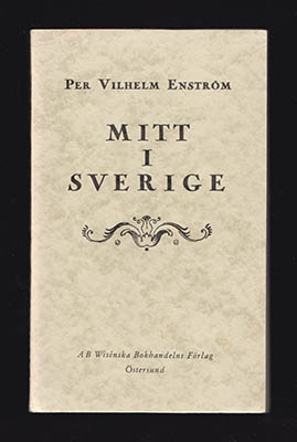 Per Wilhelm Enström : Mitt i Sverige