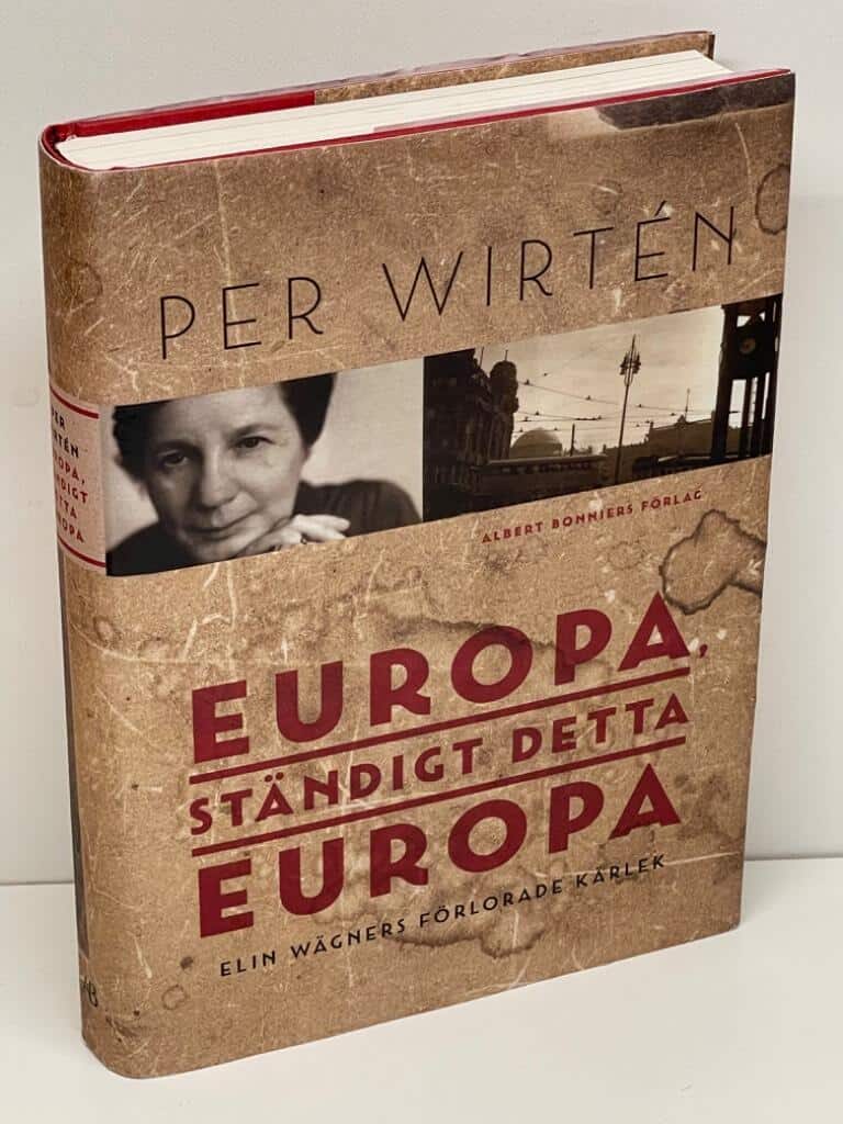 Per Wirtén : Europa, ständigt detta Europa