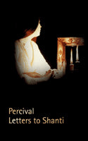 Percival : Letters to Shanti