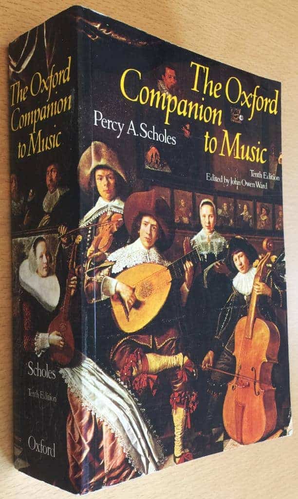 Percy A. Scholes ; Edited by John Owen Ward. : The Oxford Companion to Music