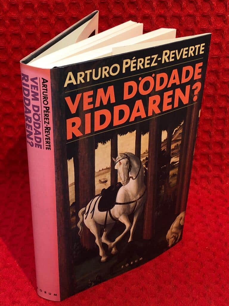 Pérez-Reverte, Arturo ; Kössler, Manni : Vem dödade riddaren?