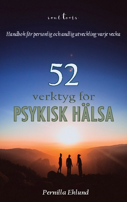 Pernilla Eklund : 52 verktyg för psykisk hälsa