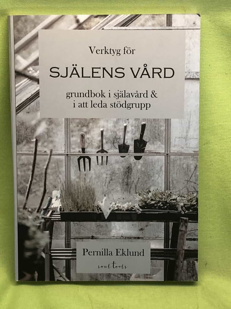 Pernilla Eklund : Verktyg för själens vård