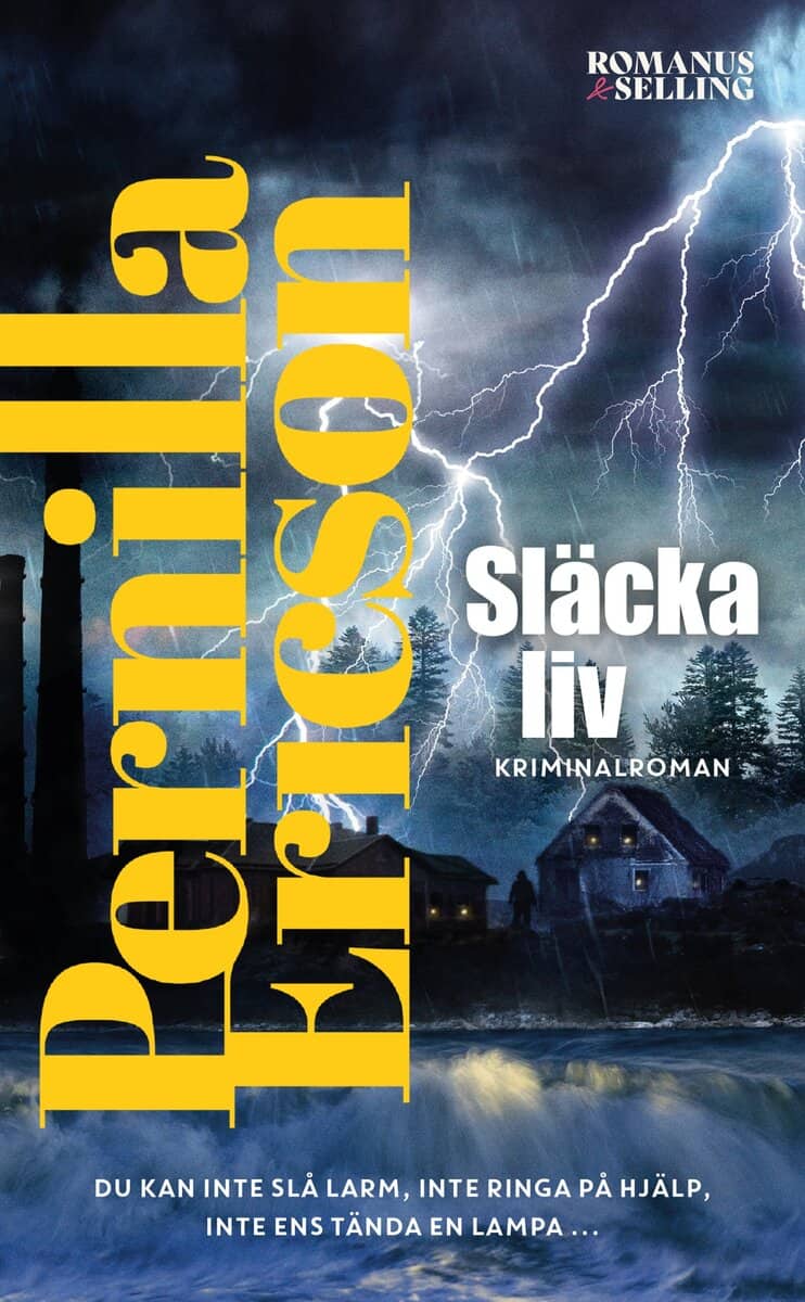 Pernilla Ericson : Släcka liv