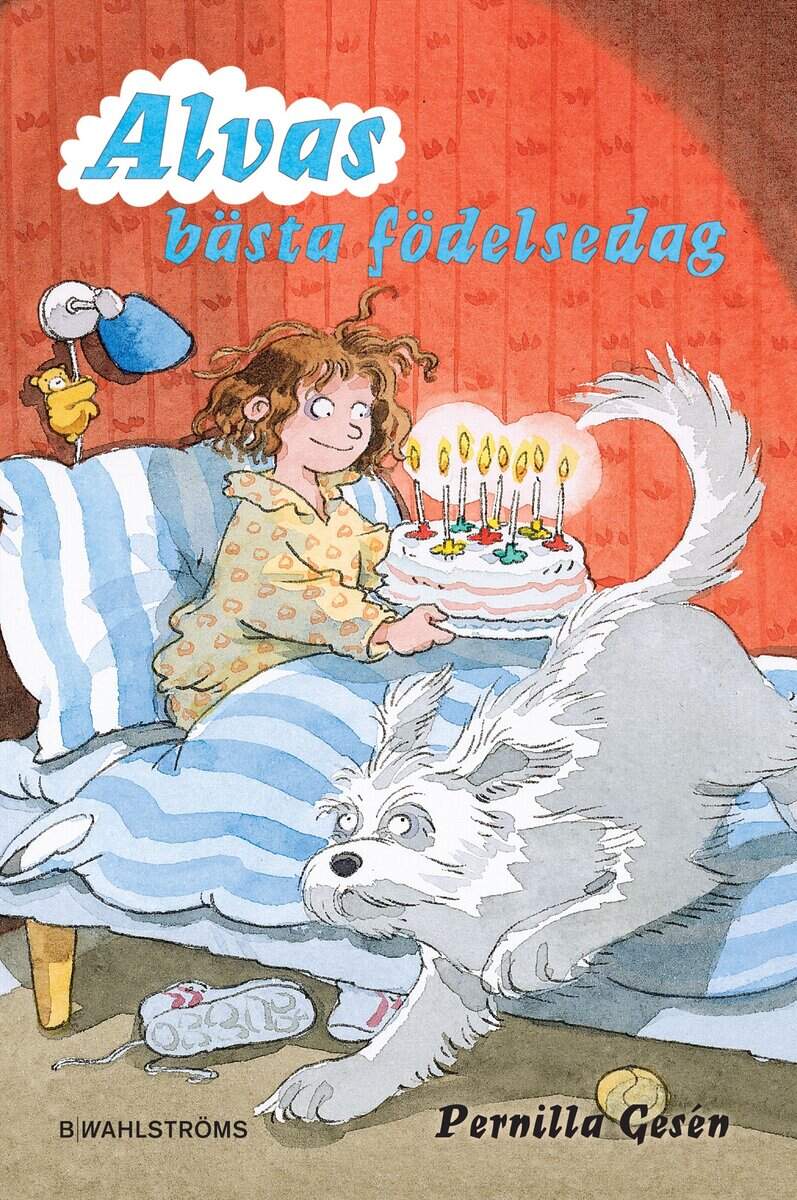 Pernilla Gesén : Alvas bästa födelsedag