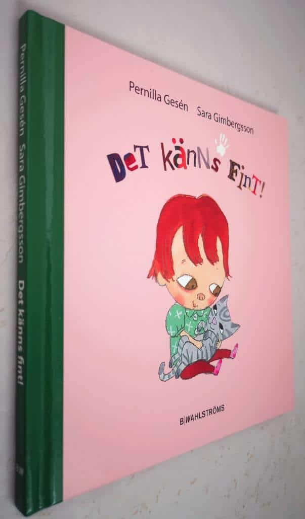 Pernilla Gesén ; Sara Gimbergsson : Det känns fint!