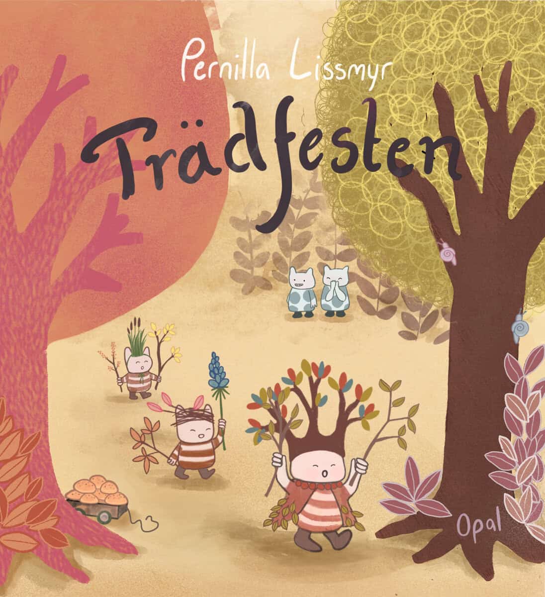 Pernilla Lissmyr : Trädfesten