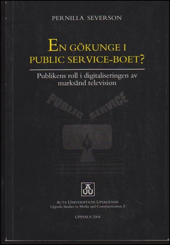 Pernilla Severson : En gökunge i public service-boet?