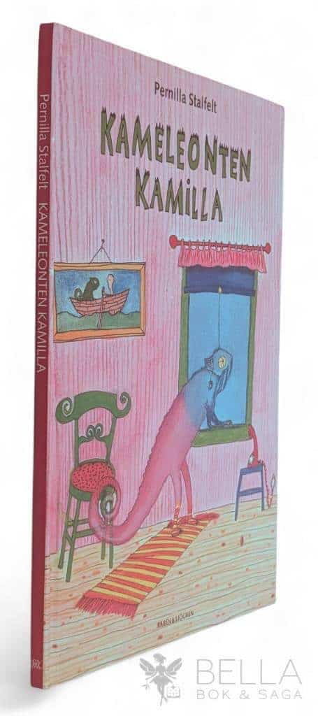 Pernilla Stalfelt : Kameleonten Kamilla