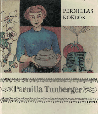 Pernilla Tunberger : Den bästa maten