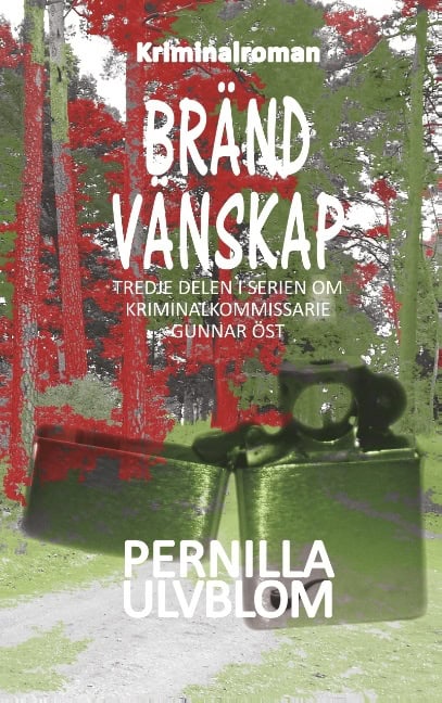 Pernilla Ulvblom : Bränd vänskap